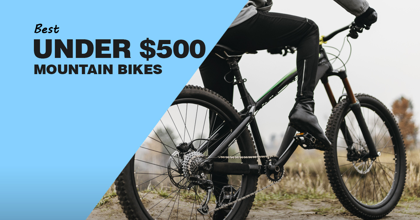 12 Best Mountain Bikes Under $500 For Adults And Kids!