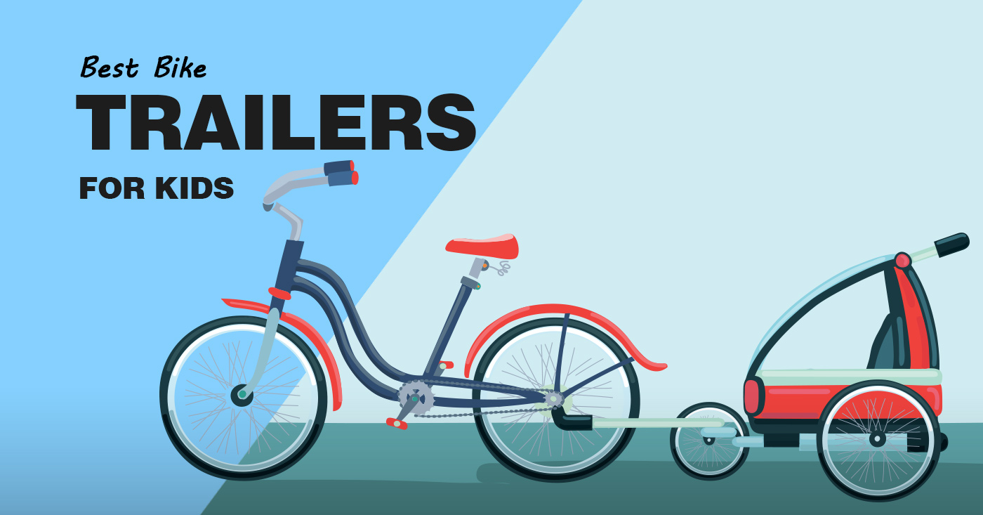 Best Bike Trailers For Kids