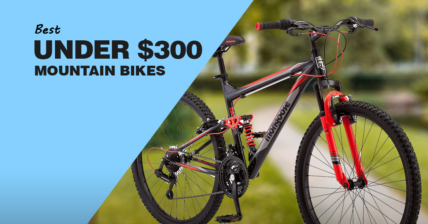Best Mountain Bikes Under $300