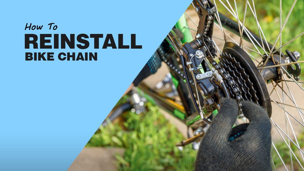 How To Reinstall Bikes Chain