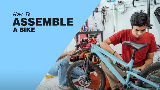 How To Assemble Bike