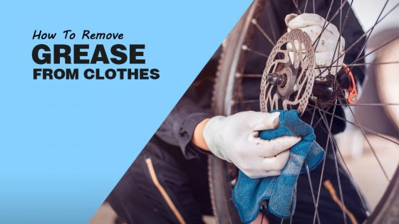 How To Remove Grease From Clothes