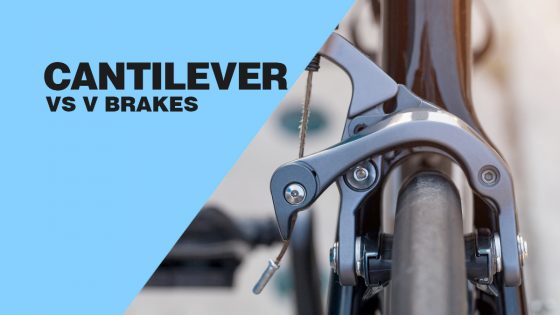 Cantilever vs V Brakes